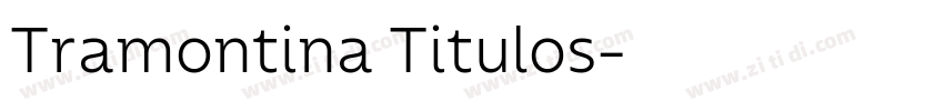 Tramontina Titulos字体转换